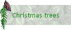 Christmas trees