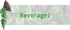 Beverages