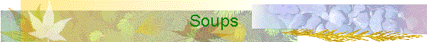 Soups